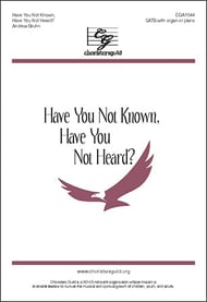 Have You Not Known, Have You Not Heard? SATB choral sheet music cover Thumbnail